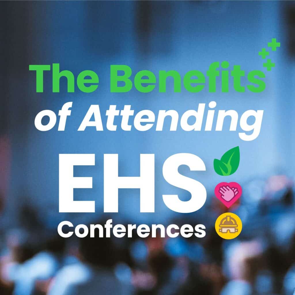 The Benefits of Attending EHS Conferences blog post