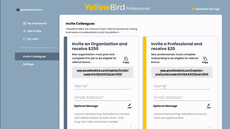 You can invite colleauges or peers to YellowBird to receive a referral bonus.