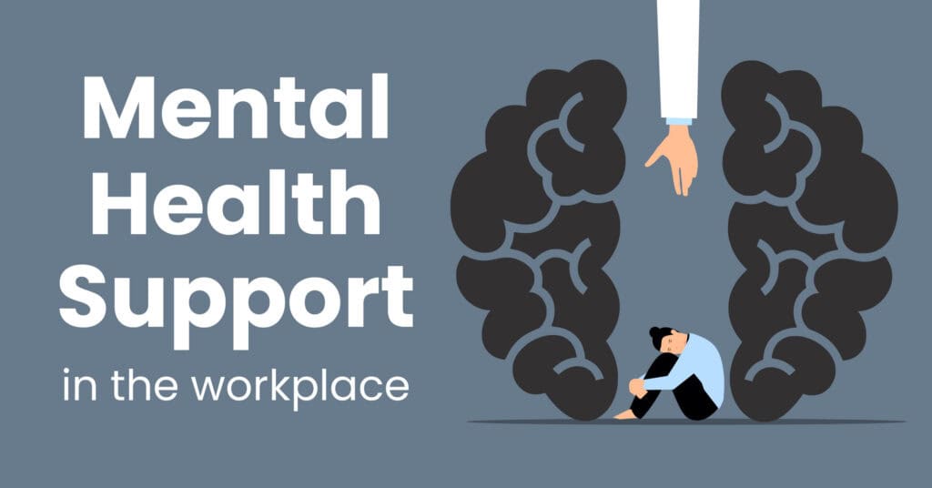 The Importance of Mental Health Support in Workplace Safety | EHS ...