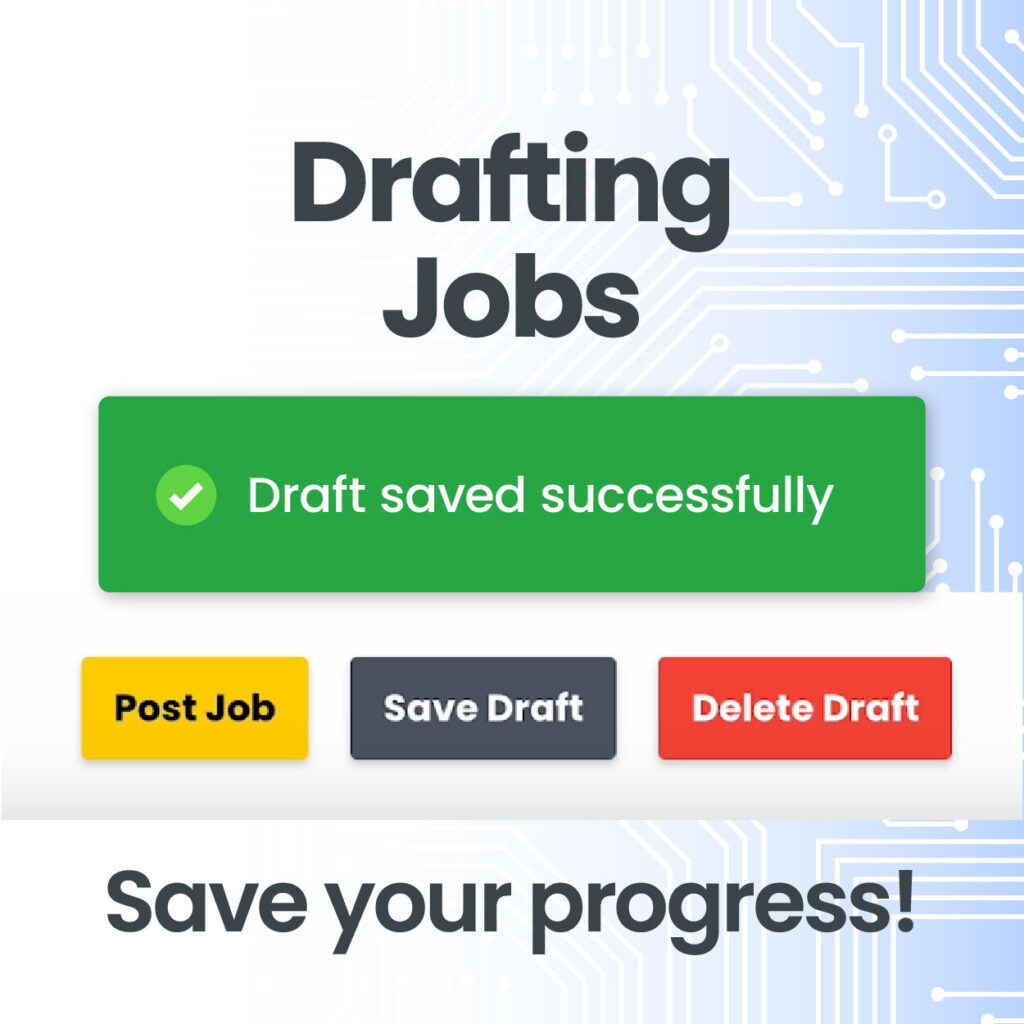 Drafting Jobs New Feature