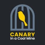 Canary In a Coal Mine Podcast Cover Image